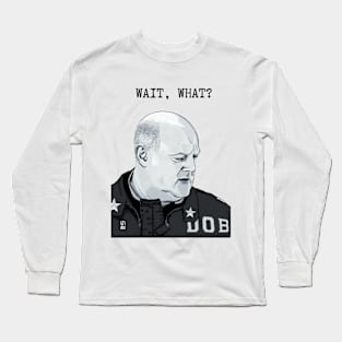 Dara O’Briain, Wait, What? Taskmaster. Long Sleeve T-Shirt